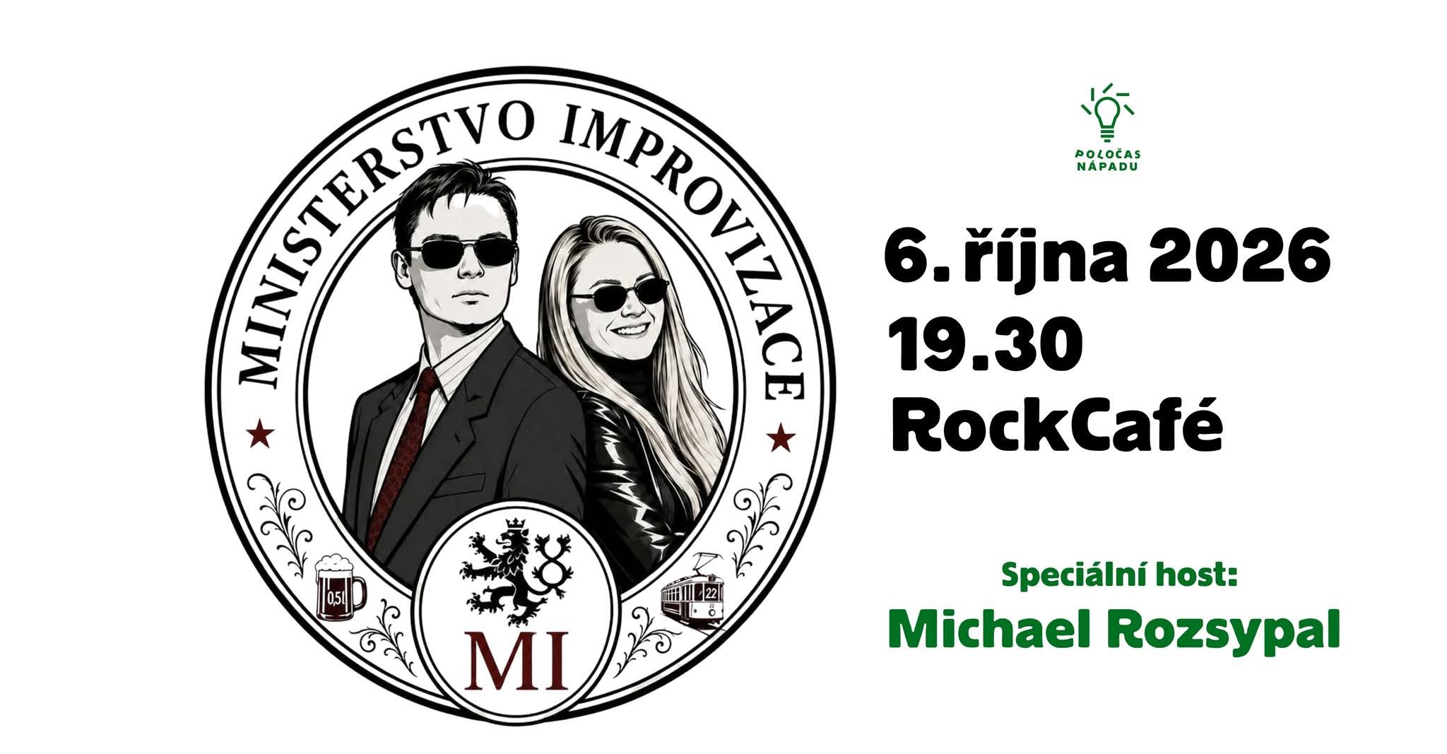 Ministerstvo improvizace – předvolební speciál – Rock Café – 6.10. 2026, 19:30